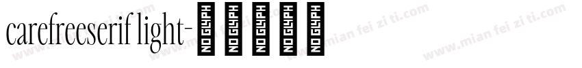 carefreeserif light字体转换